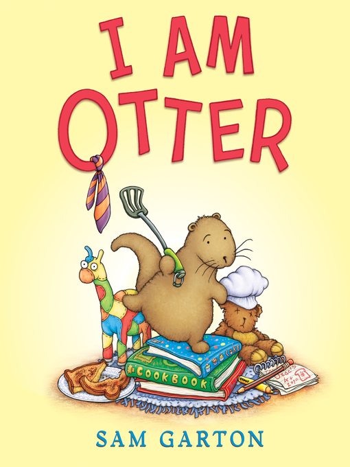 Sam Garton创作的I Am Otter作品的详细信息 - 可供借阅